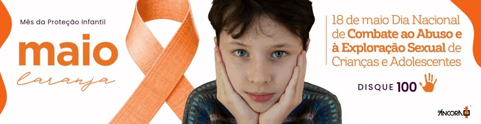 Maio Laranja | Proteção Infantil 