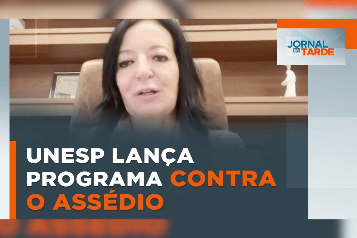 Unesp lança programa de combate ao assédio e à violência de gênero